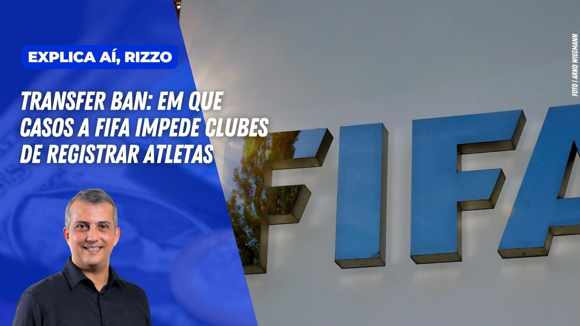 Transfer ban da Fifa: como funciona a punição que trava as contratações ...