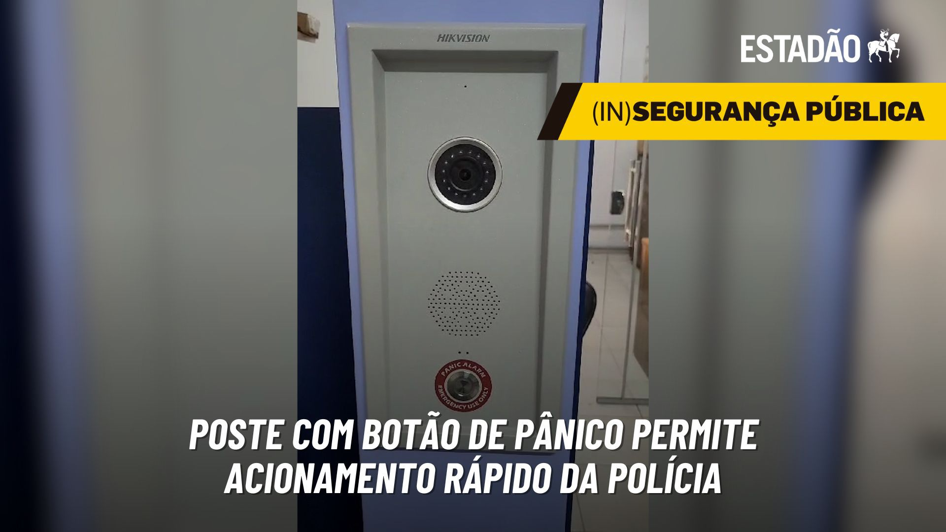 Poste com botão de pânico permite acionamento rápido da polícia ...