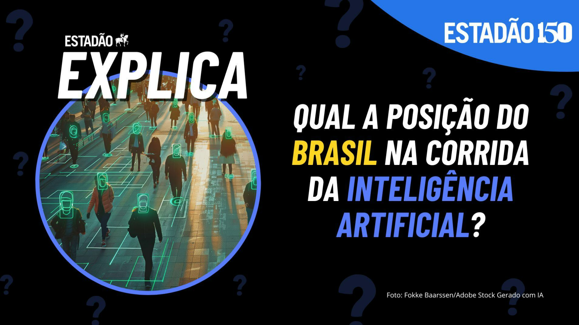 Como a IA pode mudar o futuro do Brasil? | Estadão - Estadão