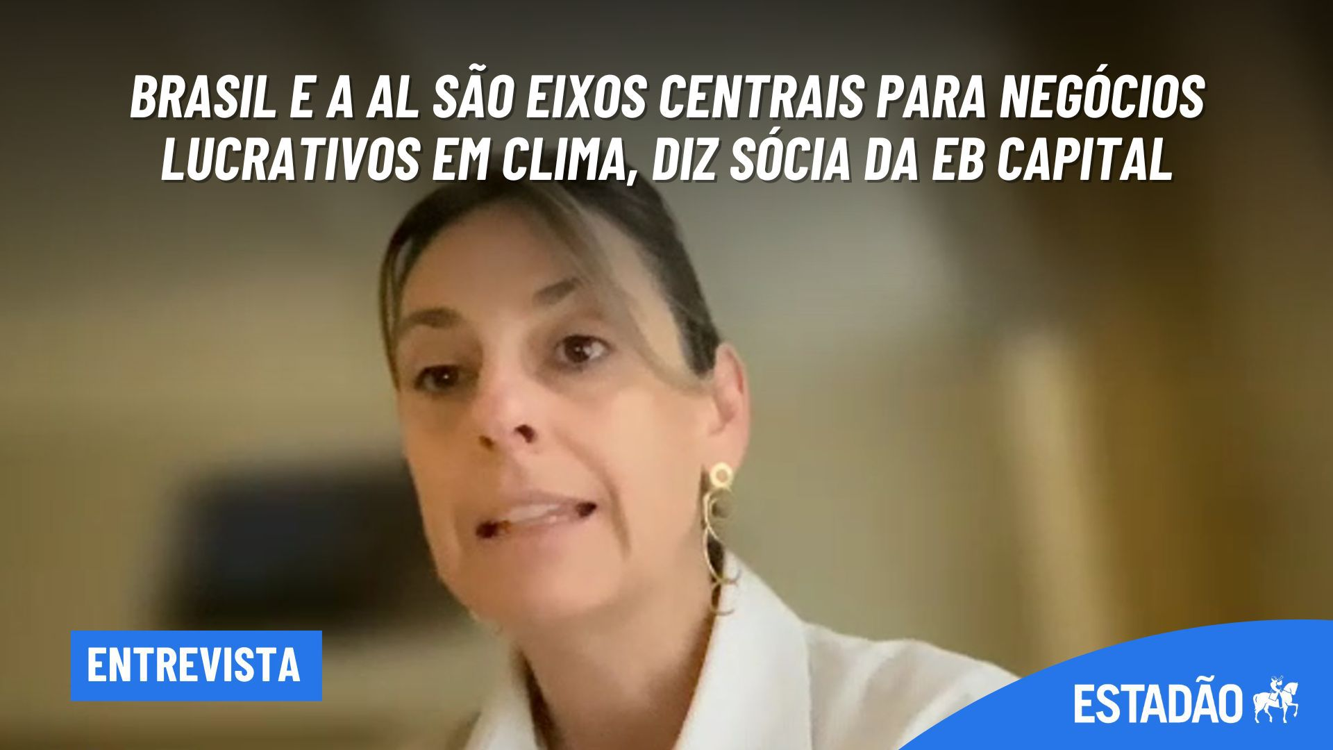 Brasil e a AL são eixos centrais para negócios lucrativos em clima, diz ...